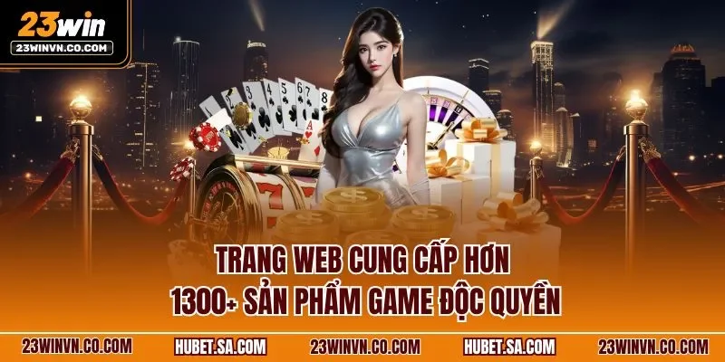Trang web cung cấp hơn 1300+ sản phẩm game độc quyền